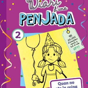 Diari d'una penjada 2. Quan no ets la reina de la festa