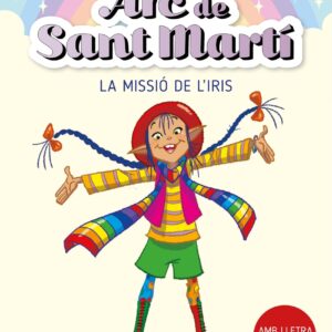 El Club Arc de Sant Martí 1. La missió de l'Iris