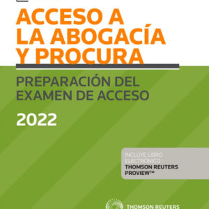Acceso a la Abogacía y Procura. Preparación del examen de acceso 2022 (Papel + e-book)
