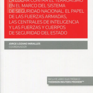 LUCHA CONTRA EL TERRORISMO EN EL MARCO DEL SISTEMA DE SEGUR