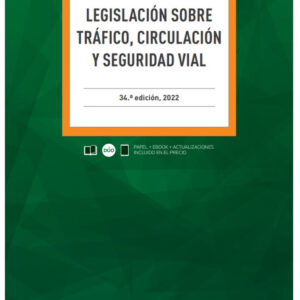 Legislación sobre Tráfico, Circulación y Seguridad Vial (Papel + e-book)