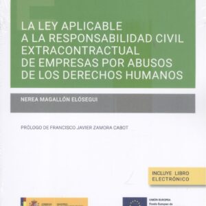 Ley aplicable a la responsabilidad civil extracontractual de empresas por abusos