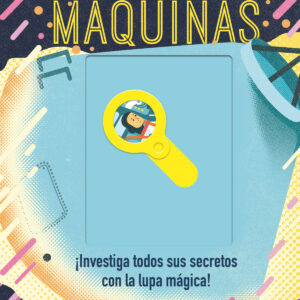 Asombrosas máquinas