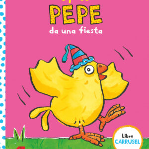 El pollo Pepe da una fiesta
