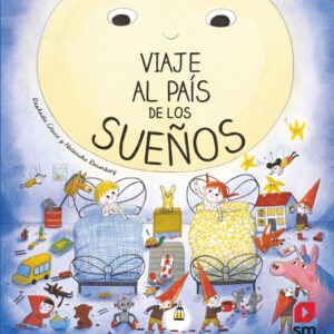 VIAJE AL PAÍS DE LOS SUEÑOS