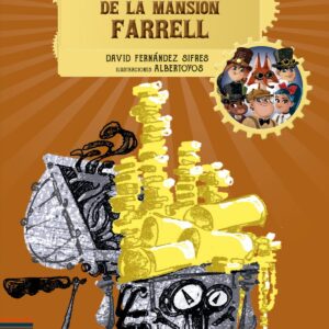 LOS ESPECTRALES SUCESOS DE LA MANSIÓN FARRELL