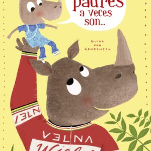 LOS PADRES A VECES SON