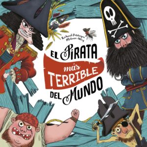 EL PIRATA MÁS TERRIBLE DEL MUNDO