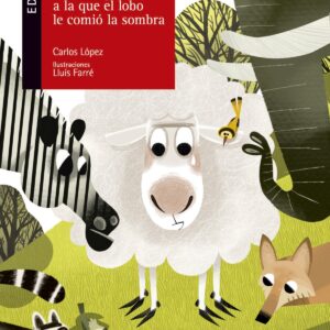 La oveja a la que el lobo le comió la sombra