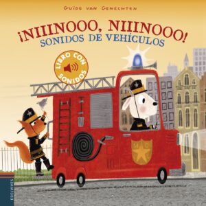 ¡Niiinooo, niiinooo! Sonidos de vehículos