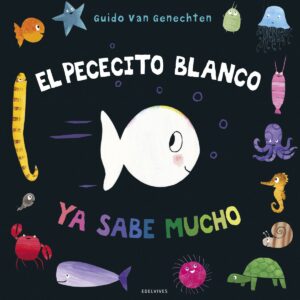 El pececito blanco ya sabe mucho