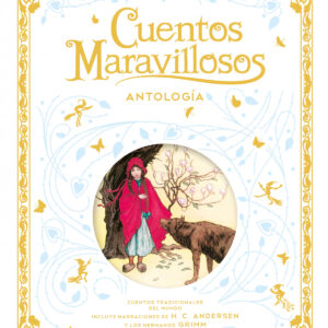 Cuentos maravillosos. Antología