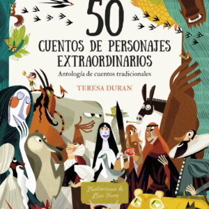 50 cuentos de personajes extraordinarios
