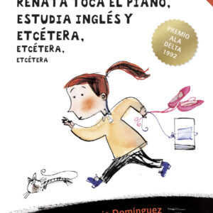 Renata toca el piano, estudia inglés y etcétera, etcétera, etcétera