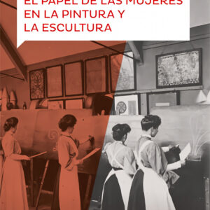 El Papel de las mujeres en la pintura y la escultura