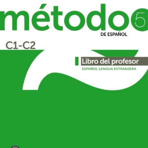 Método 5 de español (C1-C2). Libro del profesor (Ed. 2021)