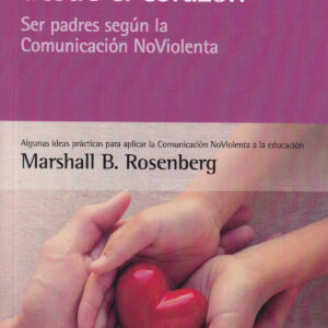 Educar a los niños desde el corazón