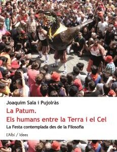 La Patum. Els humans entre la Terra i el Cel