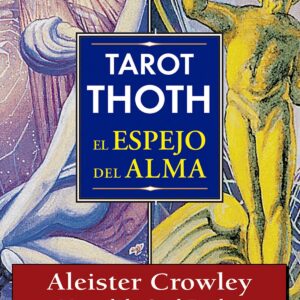 TAROT THOTH EL ESPEJO DEL ALMA