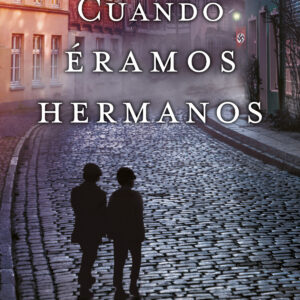 Cuando éramos hermanos