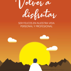 Volver a disfrutar