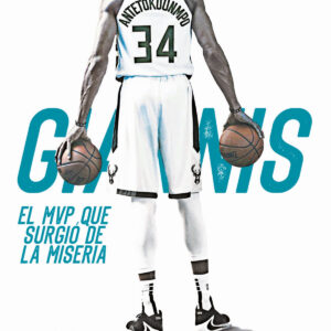 Giannis Antetokounmpo. El MVP que surgió de la miseria