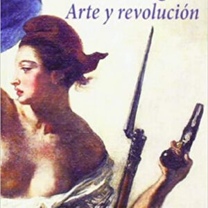 Arte y revolución 2ªED