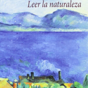 LEER LA NATURALEZA