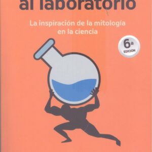 Del mito al laboratorio