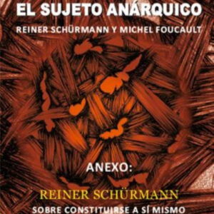 El sujeto anárquico