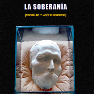 SOBERANIA (EDICION DE THADEE KLOSSOWSKI)