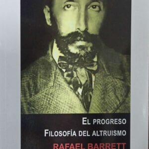 PROGRESO, EL;FILOSOFIA DEL ALTRUISMO