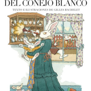 LA ESPOSA DEL CONEJO BLANCO