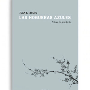 Las hogueras azules