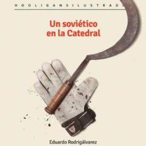 UN SOVIÉTICO EN LA CATEDRAL