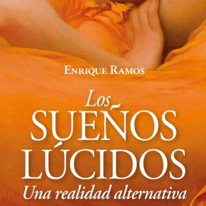 SUEÑOS LUCIDOS:UNA REALIDAD ALTERNATIVA