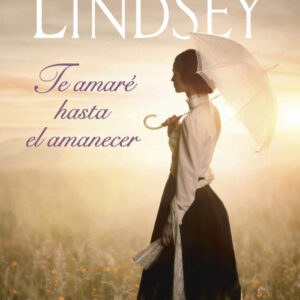 TE AMARÉ HASTA EL AMANECER