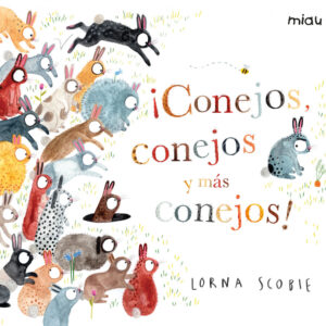 ¡Conejos, conejos y más conejos!
