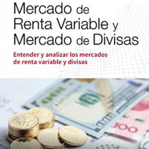 Mercado de renta variable y mercado de divisas NE