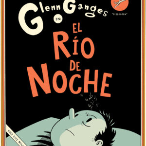 Glenn Ganges en el río de noche