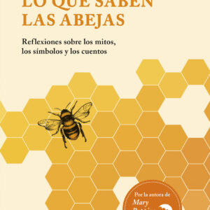 Lo que saben las abejas
