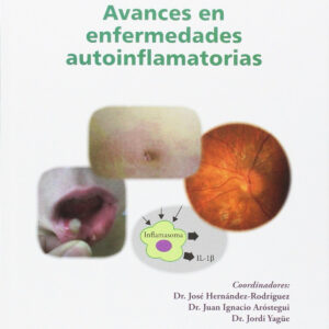 Avances en enfermedades autoinflamatorias