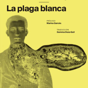 La plaga blanca