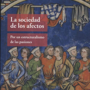 LA SOCIEDAD DE LOS AFECTOS