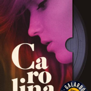 CAROLINA Y LOS VALIENTES