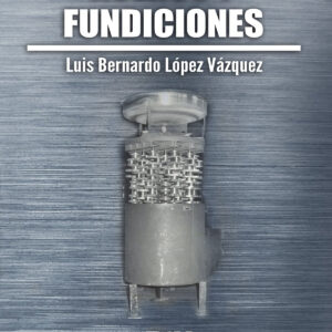 Aceros y fundiciones