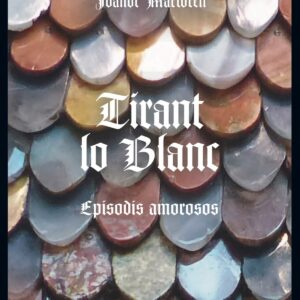 TIRANT LO BLANC CLASSICS MES DE 14 ANYS