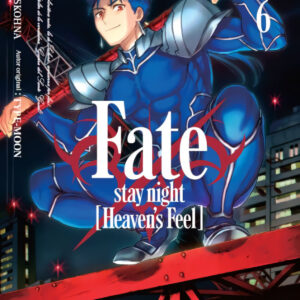 FATE;STAY NIGHT: HEAVEN'S FEEL 06