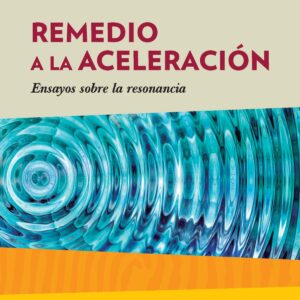 REMEDIO A LA ACELERACIÓN