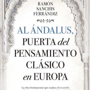 Al Ándalus, puerta del pensamiento clásico en Europa